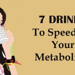 These 7 Drinks Will Accelerate Your Metabolism And Help You Burn Fat