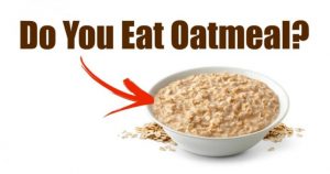 Read more about the article Amazing Changes To The Body When You Consume Oatmeal Every Single Day!