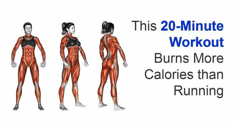 You are currently viewing 20-Minute Workout Burns More Calories than Running!