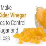 How to Make Apple Cider Vinegar Gummies to Control Blood Sugar and Weight Loss