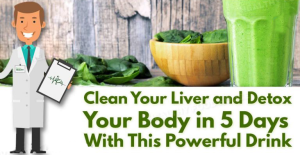 Read more about the article Drink This To Clean Your Liver And Detox Your Body In 5 Days