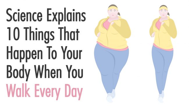 You are currently viewing Science Explains 10 Things That Happen To Your Body When You Walk Every Day