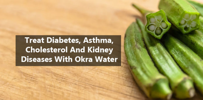 You are currently viewing Unbelievable: Treat Diabetes, Asthma, Cholesterol And Kidney Diseases With Okra Water – Now You Can Make It Yourself